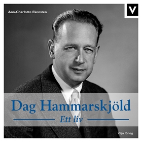 Dag Hammarskjöld - Ett liv (ljudbok) av Ann-Cha