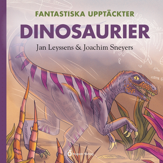 Fantastiska upptäckter - Dinosaurier