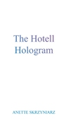 The hotell hologram