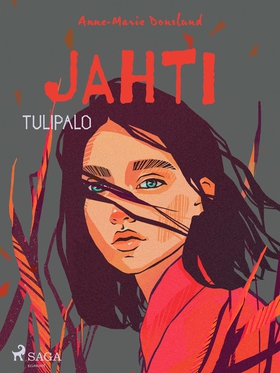 Jahti – Tulipalo (e-bok) av Anne-Marie Donslund