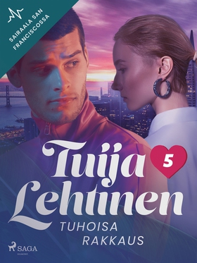 Tuhoisa rakkaus (e-bok) av Tuija Lehtinen