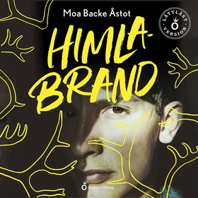 Himlabrand (lättläst) (ljudbok) av Moa Backe Ås