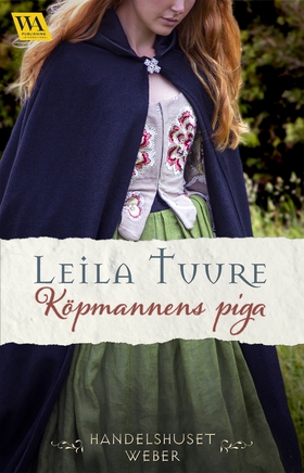 Köpmannens piga (e-bok) av Leila Tuure