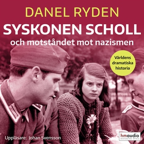 Syskonen Scholl och motståndet mot nazismen (lj