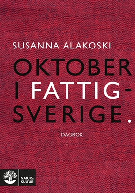 Oktober i Fattigsverige : dagbok (e-bok) av Sus