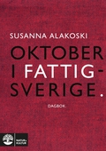 Oktober i Fattigsverige : dagbok