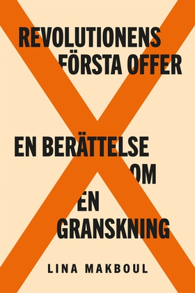 Revolutionens första offer (e-bok) av Lina Makb