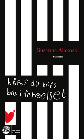 Håpas du trifs bra i fengelset (e-bok) av Susan