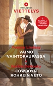 Vaimo vaihtokaupassa / Cowboyn rohkein veto