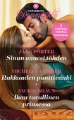 Sinun onnesi tähden / Rakkauden panttivanki / Ihan tavallinen prinsessa