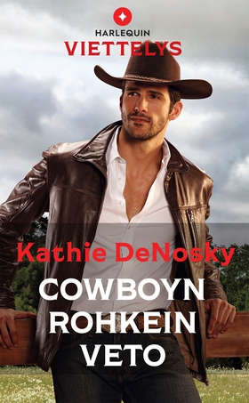 Cowboyn rohkein veto (e-bok) av Kathie DeNosky
