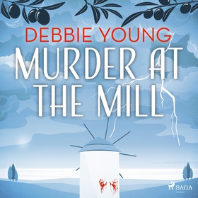 Murder at the Mill (ljudbok) av Debbie Young