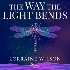 The Way the Light Bends (ljudbok) av Lorraine W