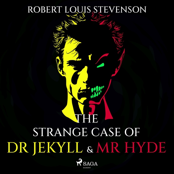 The Strange Case of Dr Jekyll and Mr Hyde