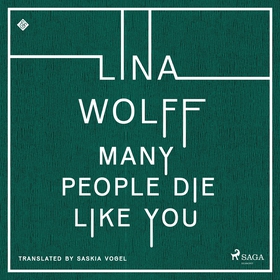 Many People Die Like You (ljudbok) av Lina Wolf