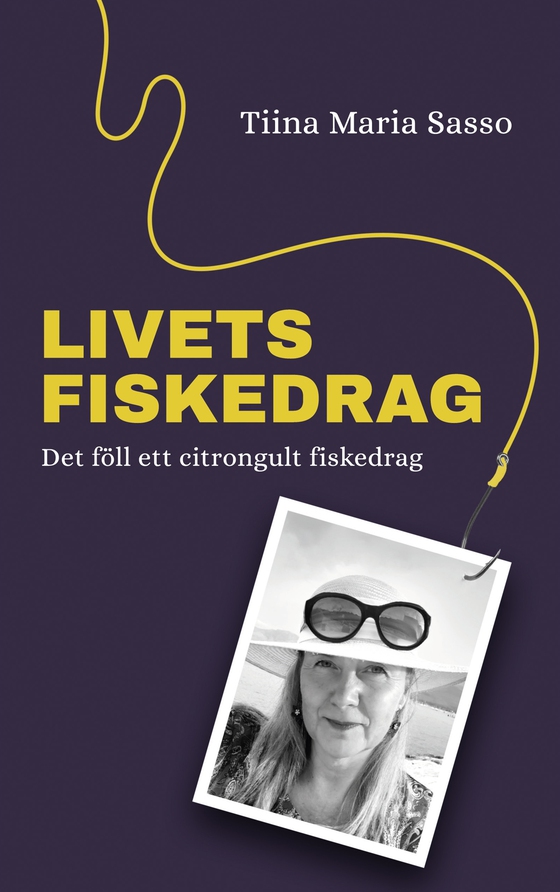 Livets Fiskedrag: Det föll ett citrongult fiskedrag