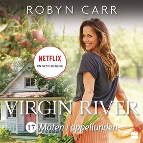 Möten i äppellunden (ljudbok) av Robyn Carr