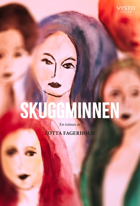 Skuggminnen (e-bok) av Lotta Fagerholm