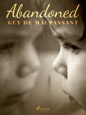 Abandoned (e-bok) av Guy de Maupassant