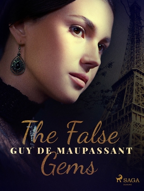 The False Gems (e-bok) av Guy de Maupassant