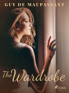 The Wardrobe (e-bok) av Guy de Maupassant