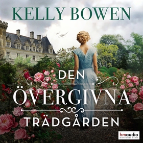 Den övergivna trädgården (ljudbok) av Kelly Bow