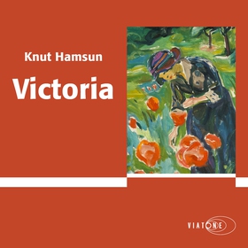 Victoria (ljudbok) av Knut Hamsun