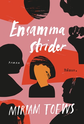 Ensamma strider (e-bok) av Miriam Toews