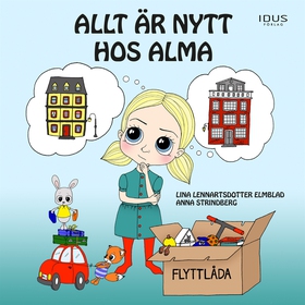 Allt är nytt hos Alma (ljudbok) av Lina Lennart