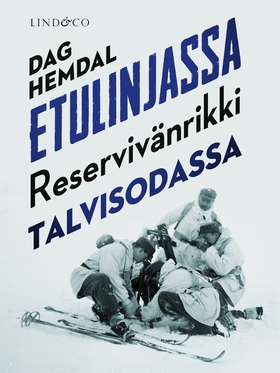 Etulinjassa (e-bok) av Dag Hemdal