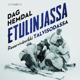 Etulinjassa (ljudbok) av Dag Hemdal