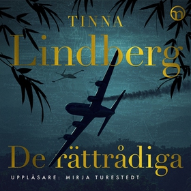 De rättrådiga (ljudbok) av Tinna Lindberg