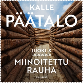 Miinoitettu rauha (ljudbok) av Kalle Päätalo