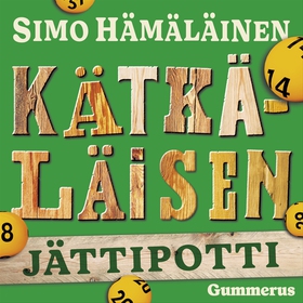 Kätkäläisen jättipotti (ljudbok) av Simo Hämälä
