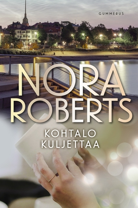 Kohtalo kuljettaa (e-bok) av Nora Roberts