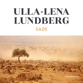 Sade (ljudbok) av Ulla-Lena Lundberg