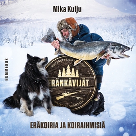 Eränkävijät (ljudbok) av Mika Kulju