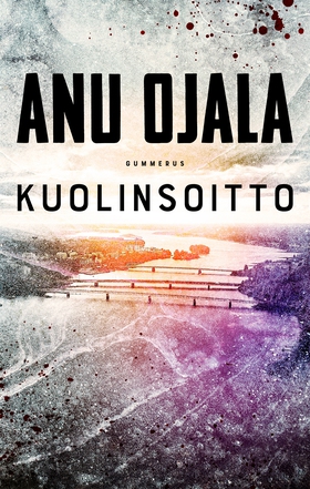 Kuolinsoitto (e-bok) av Anu Ojala