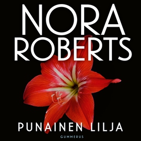 Punainen lilja (ljudbok) av Nora Roberts