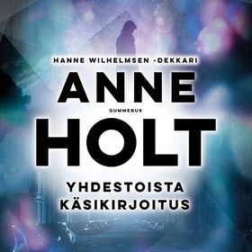 Yhdestoista käsikirjoitus (ljudbok) av Anne Hol