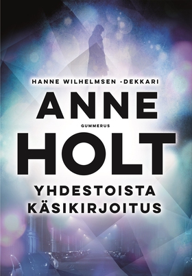 Yhdestoista käsikirjoitus (e-bok) av Anne Holt