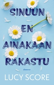 Sinuun en ainakaan rakastu