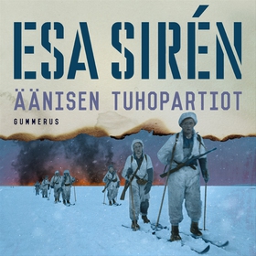 Äänisen tuhopartiot (ljudbok) av Esa Sirén
