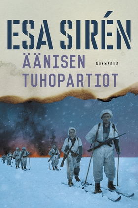 Äänisen tuhopartiot (e-bok) av Esa Sirén