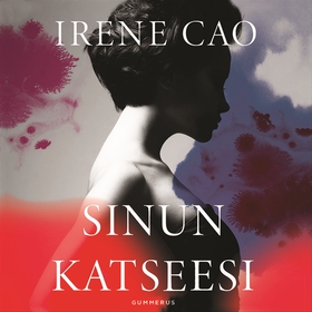 Sinun katseesi (ljudbok) av Irene Cao