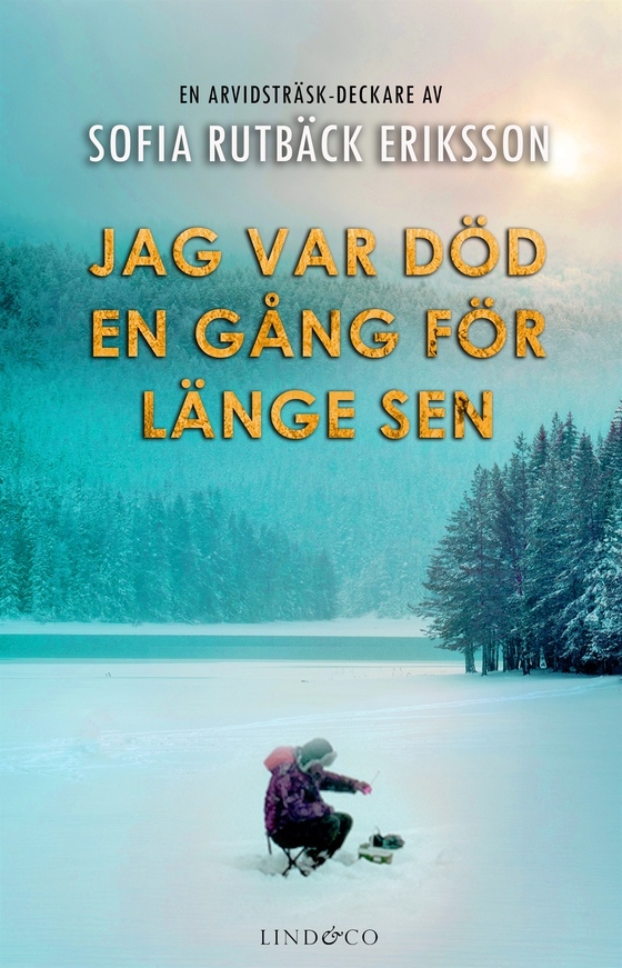 Jag var död en gång för länge sen (e-bok) av Sofia Rutbäck Eriksson