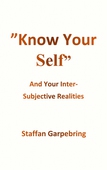 Know Your Self: And Your Inter-Subject Realities