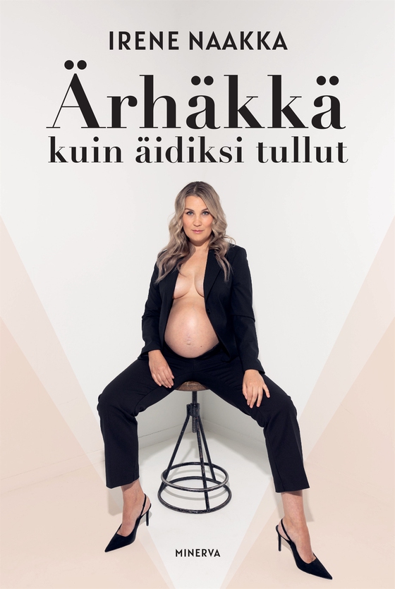 Ärhäkkä kuin äidiksi tullut