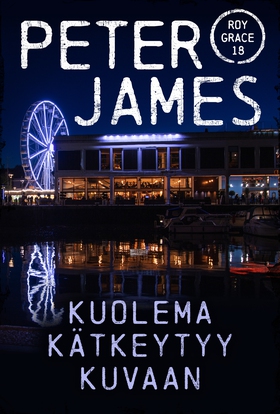 Kuolema kätkeytyy kuvaan (e-bok) av Peter James