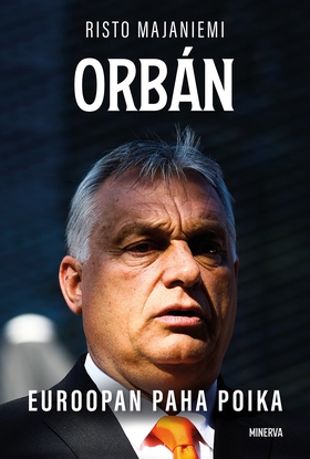 Orbán - Euroopan paha poika (e-bok) av Risto Ma